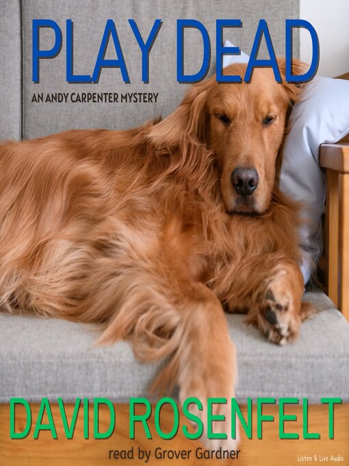 Title details for Play Dead by David Rosenfelt - Wait list